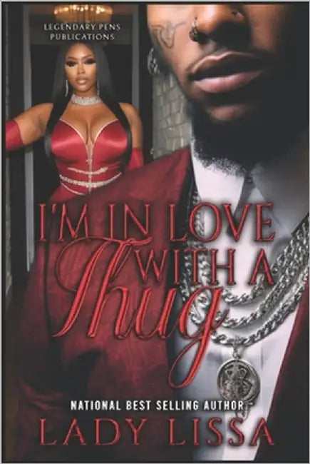 I'm In Love With a Thug by Lissa, Lady