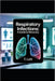 Respiratory Infections: A Guide to Recovery by T. Lott