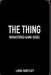 The Thing Remastered Game Guide: Strategies for Overcoming Impossible Odds by Luna Hartley