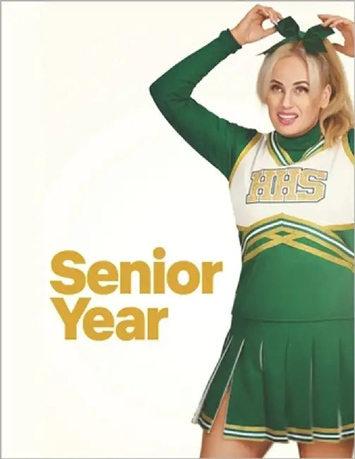Senior Year: A Screenplay by Hill, Adam
