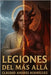 Legiones del mas alla: Libro 1 Genesis by Rodriguez, Claudio Andres