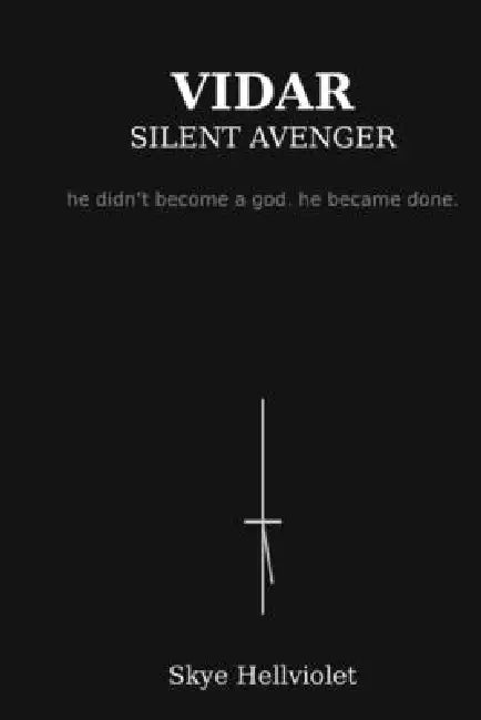 Vidar: Silent Avenger by Skye Hellviolet