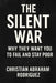 The Silent War: Why They Want You to Fail and Stay Poor by Christian Abraham Rodriguez