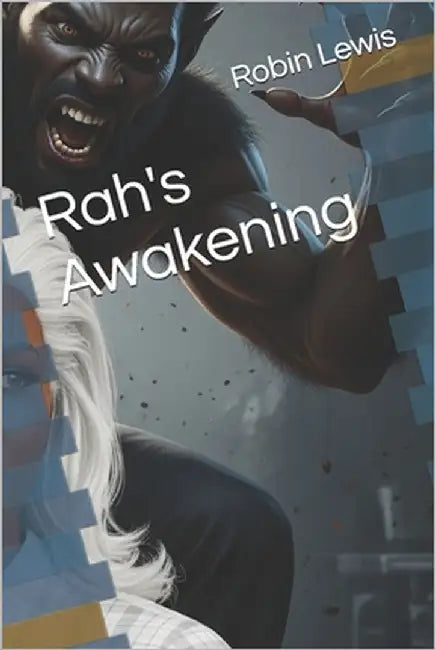 Rah's Awakening by Lewis, Robin
