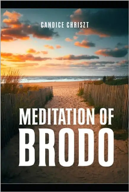 Meditation of Brodo by Chriszt, Candice