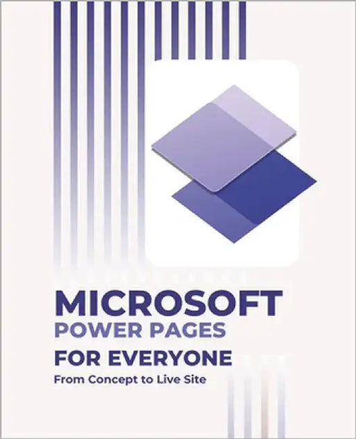Microsoft Power Pages for Everyone: From Concept to Live Site by Huynh, Kiet