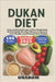 Dukan Diet 2025: Easy and Tasty Recipes A New Beginning for Your Body The Four Phases to Success Lose Weight and Maintain Your Weight by Onarom