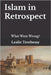 Islam in Retrospect: What Went Wrong? by Terebessy, Leslie