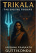 Trikala: The Digital Trident by Guttikonda, Krishna Prasanth