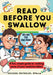 Read Before You Swallow: A fun, simple guide to making sense of your medicine labels by Racquel Reynolds