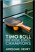 Timo Boll: Die Reise eines Champions by Henry, Awesome