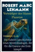 Robert Marc Lehmann: Verteidiger des blauen Planeten: Die wahren Geschichten eines Meeresbiologen, der für die Ozeane der Erde kämpft by Thomas R. Ellis