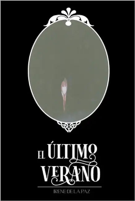 El Último Verano by de la Paz, Irene