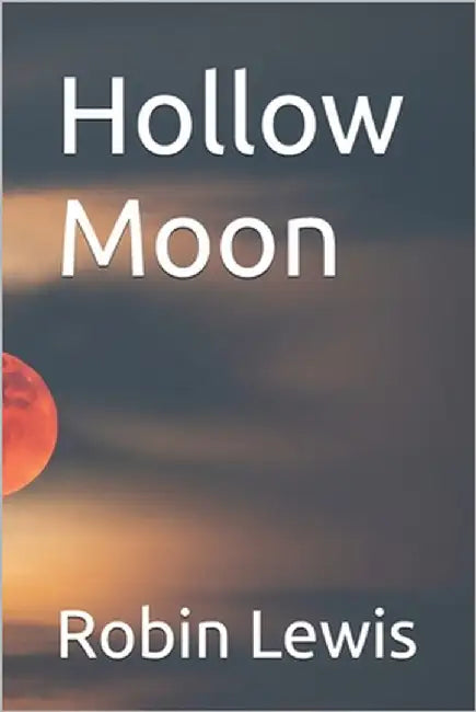 Hollow Moon by Lewis, Robin