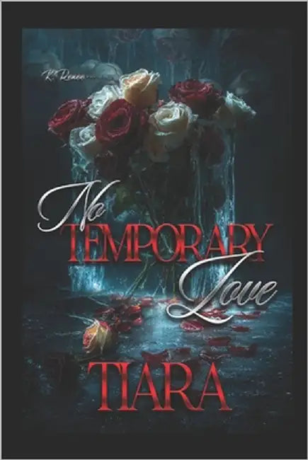 No Temporary Love by Tiara