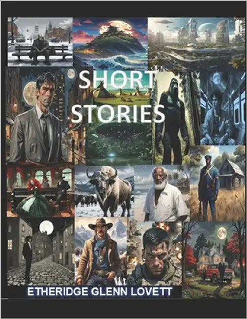 Short Stories by Lovett, Etheridge Glenn