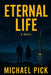 Eternal Life by Michael Pick
