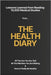 The Health Diary: Lessons Learned from Reading 10,000 Medical Studies by Diary, Income