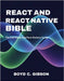React and React Native Bible: The Full-Stack Interface Mastery Guide by Gibson, Boyd C.
