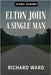 Iconic Albums - Elton John - A Single Man by Ward, Richard