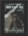 Men Can't Cry Volume 2 by Morris, Yaya