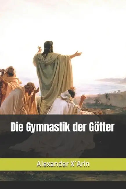 Die Gymnastik der Götter by Felix Charin, Fjodor Andrejewitsch Bronnikow, Alexander X´arin