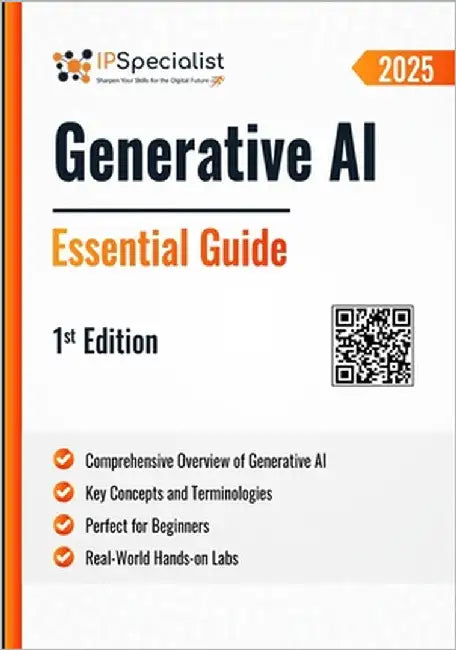 Generative AI Essential Guide: 1st Edition - 2025 by Specialist, Ip