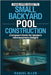 FamilyPro Guide to Small Backyard Pool Construction: Compact Oasis for Modern Homeowners Delight by Allen, Raquel