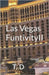 Las Vegas Funtivity II by D, T.