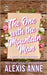 The One With The Mountain Man: A Small Town Romance by Anne, Alexis