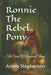 Ronnie The Rebel Pony
