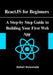 ReactJS for Beginners: A Step-by-Step Guide to Building Your First Web App by Robert Weissmuller
