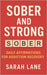 Sober and Strong: Daily Affirmations for Addiction Recovery by Lane, Sarah