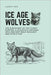 Ice Age Wolves: The Discovery of the Tumat Puppies, a Scientific Odyssey into Ancient Wolf Ecology and Evolution by Tate, Lloyd K.