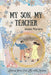 My Son, My Teacher: Lessons from Our Life with Autism by Ioana Moraru