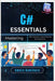 C# Essentials: Mastering .NET Core for Cross-Platform Development by Hawthorn, Amara