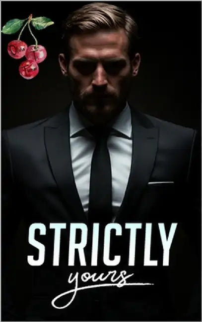 Strictly Yours by Turner, Olivia T.