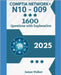 CompTIA Network+ N10-009 1600 Updated Questions with Clear Explanations: The Latest Version in 2025 by Walker, James