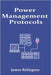 Power Management Protocols: SNMP, IPMI, and Intelligent PDUs by Relington, James