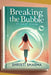 Breaking The Bubble