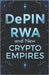DePIN, RWA and New crypto empires: What everyone is talking about tomorrow: new cryptocurrencies, trends, cases by Svitana