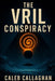 The Vril Conspiracy by Caleb Callaghan