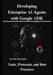Developing Enterprise AI Agents with Google ADK: Tools, Protocols, and Best Practices by Timothy Kertzmann