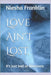 Love Ain't Lost,: It's just bad at directions by Franklin, Niesha Latrice