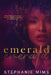 emerald by Stephanie Mims