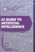 AI Guide to Artificial Intelligence: Your Road from Novice to Skilled Professional by Kolod, Stas