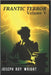 Frantic Terror: Volume Five by Wright, Joseph Roy