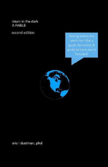 dawn in the dark: A FABLE 2nd edition by Eric L. Dustman