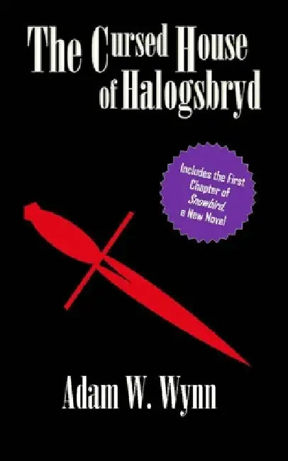 The Cursed House of Halogsbryd by Adam Wynn