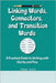 Linking Words, Connectors, and Transition Words: A Practical Guide to Writing with Clarity and Flow by Srini, Peter